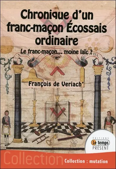 Chronique d'un franc-maçon écossais ordinaire : le franc-maçon... moine laïc ?