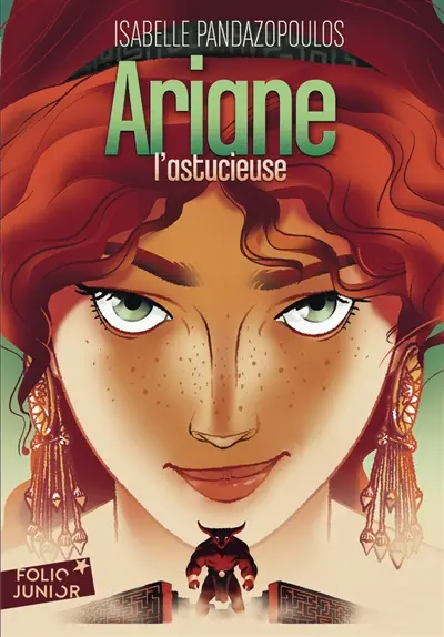 Héroïnes de la mythologie. Ariane l'astucieuse