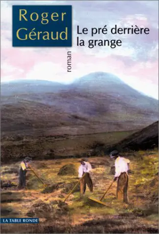 Le pré derrière la grange