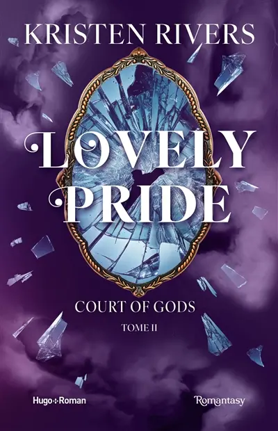 Court of gods. Vol. 2. Lovely pride