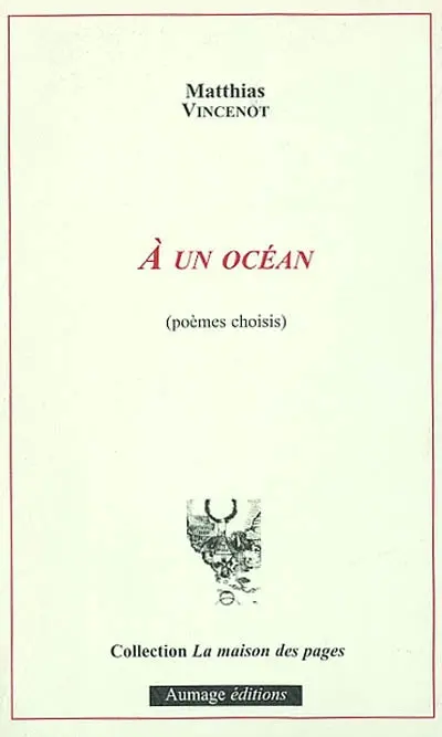 A un océan : poèmes choisis