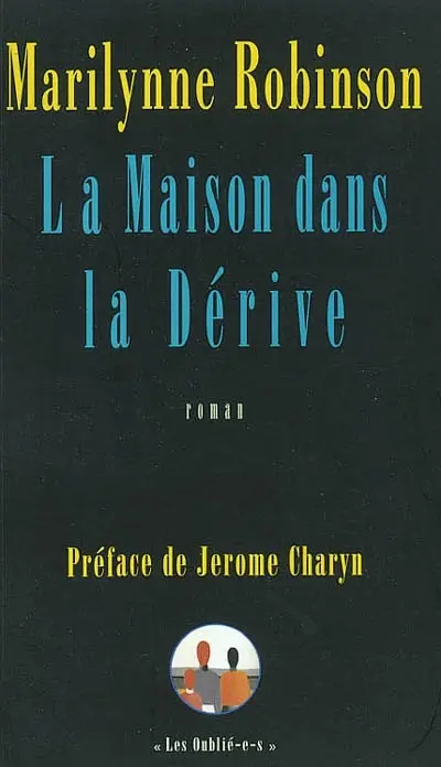 La maison dans la dérive