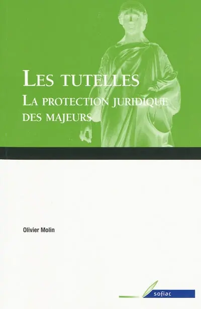 Les tutelles : la protection juridique des majeurs