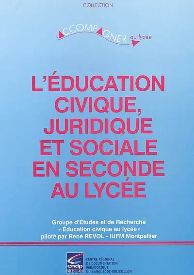 L'éducation civique, juridique et sociale en seconde au lycée