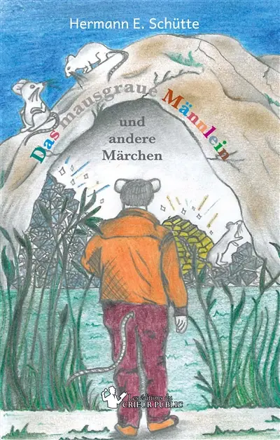 Das Mausgraue Männlein : und andere Märchen