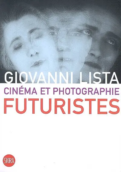 Cinéma et photographie futuristes