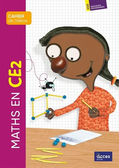 Maths en CE2 : cahier de l'élève : nouveaux programmes, 2025