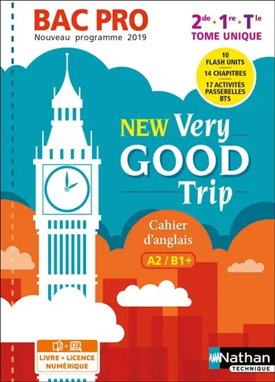 New Very good trip bac pro 2de, 1re, terminale : cahier d'anglais A2-B1+ : nouveau programme 2019