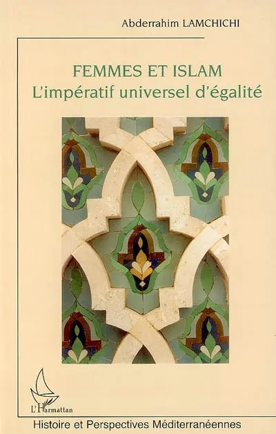 Femmes et islam : l'impératif universel d'égalité