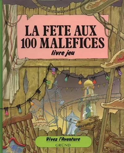La fête aux 100 maléfices