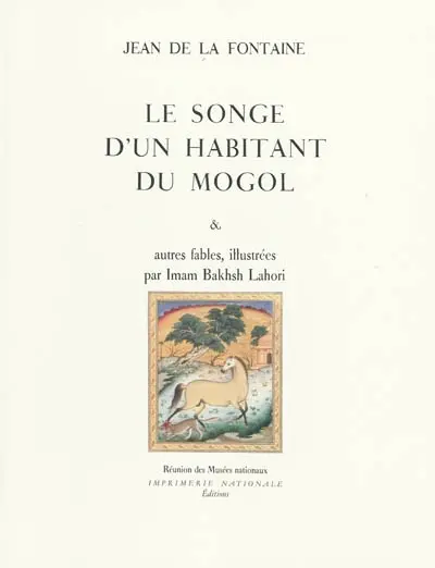 Le songe d'un habitant du Mogol : et autres fables