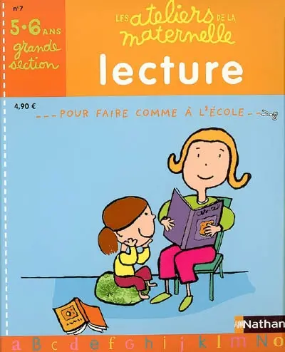 Lecture, grande section 5-6 ans : pour faire comme à l'école