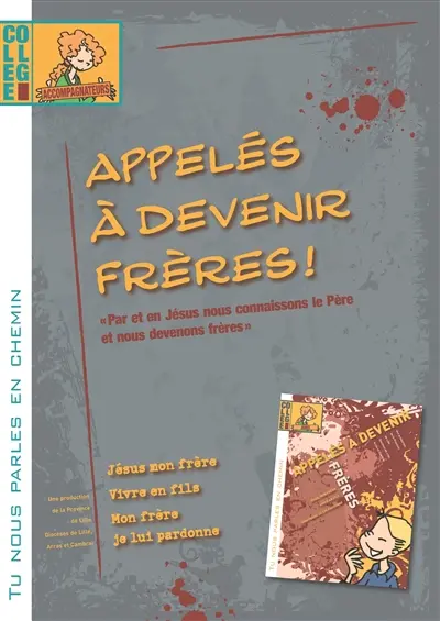 Appelés à devenir frères ! : livret accompagnateur