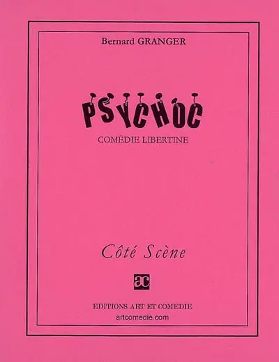 Psychoc : comédie libertine