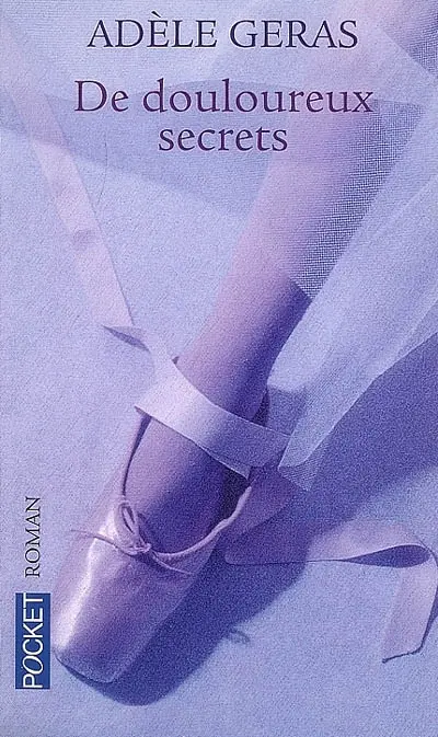 De douloureux secrets