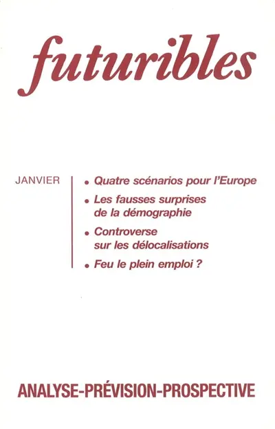 Futuribles 183, janvier 1994. Quatre scénarios pour l'Europe : Les fausses surprises de la démographie