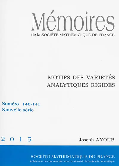 Mémoires de la Société mathématique de France, n° 140-141. Motifs des variétés analytiques rigides