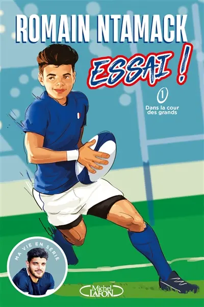 Essai !. Vol. 1. Dans la cour des grands
