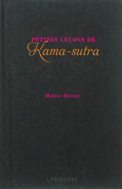 Petites leçons de kama-sutra