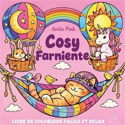 Cosy farniente : livre de coloriage facile et relax