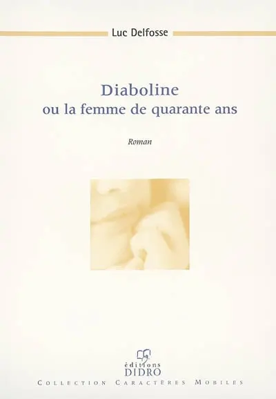 Diaboline ou La femme de quarante ans
