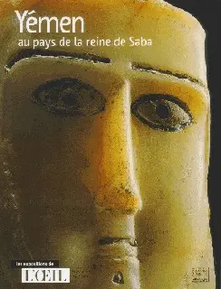 Oeil (L'), hors série. Yémen : au pays de la reine de Saba
