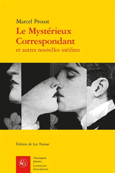 Le mystérieux correspondant : et autres nouvelles inédites