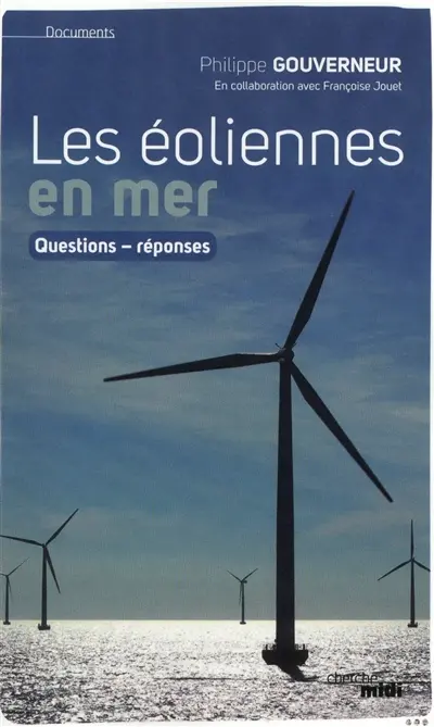Les éoliennes en mer : questions-réponses