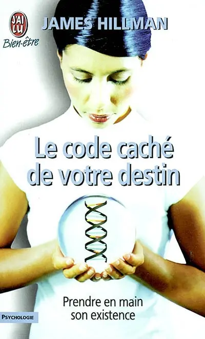 Le code caché de votre destin : prendre en main son existence