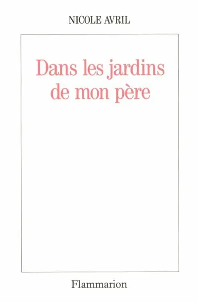 Dans les jardins de mon père