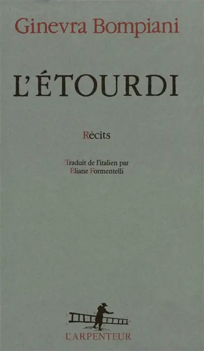 L'étourdi : récits