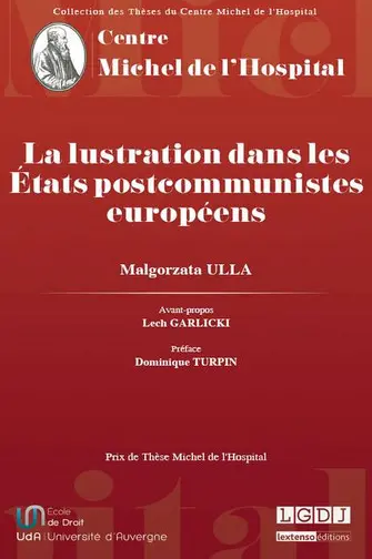 La lustration dans les Etats postcommunistes européens