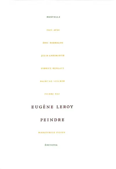 Eugène Leroy : peindre