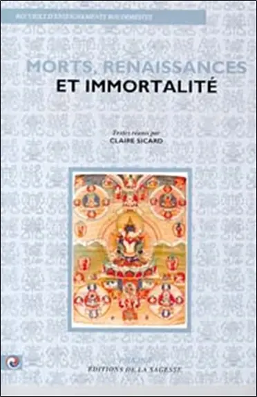 Morts, renaissances et immortalité