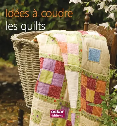 Idées à coudre : les quilts : 16 projets pour la maison