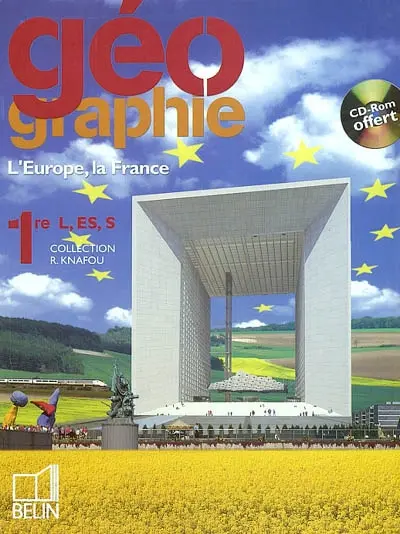 Géographie, 1re L, ES, S : l'Europe, la France