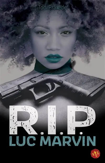 Luc Marvin. Vol. 1. RIP : roman noir