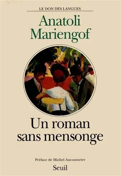 Un roman sans mensonge