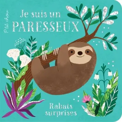 Je suis un paresseux : rabats surprises