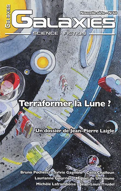 Galaxies : science-fiction, n° 60. Terraformer la Lune ?
