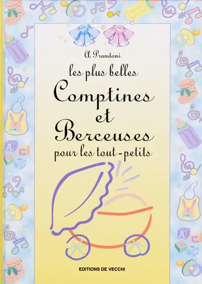Les plus belles comptines et berceuses pour les tout-petits