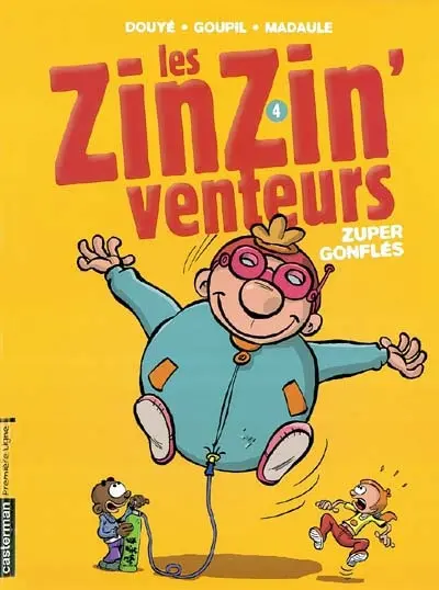 Les zinzinventeurs. Vol. 4. Zuper gonflés !