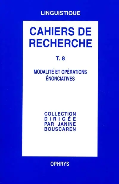 Modalités et opérations énonciatives