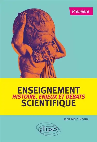 Enseignement scientifique, 1re : histoire, enjeux et débats