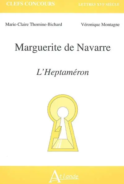 Marguerite de Navarre, l'Heptaméron