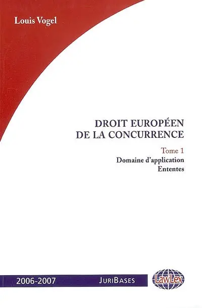 Droit européen de la concurrence : 800 décisions commentées