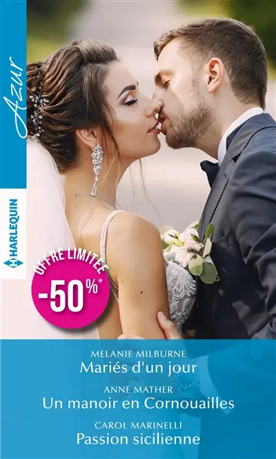 Mariés d'un jour. Un manoir en Cornouailles. Passion sicilienne