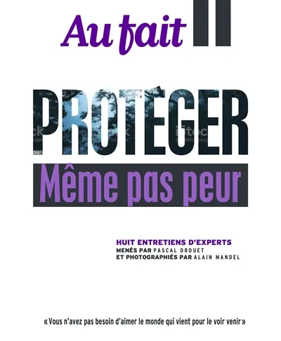 Protéger : même pas peur