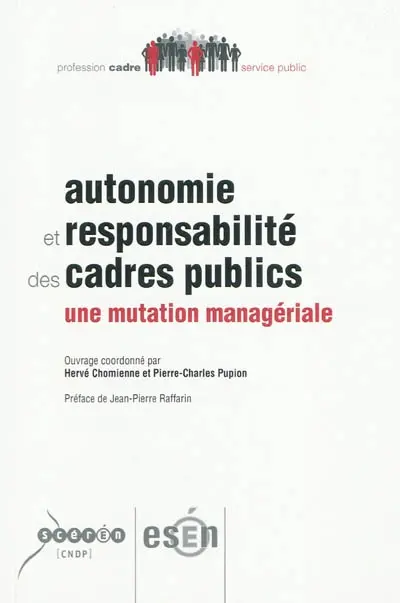 Autonomie et responsabilité des cadres publics : une mutation managériale
