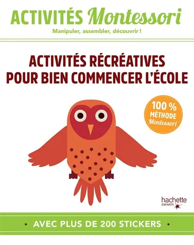 Activités récréatives pour bien commencer l'école : méthode Montessori